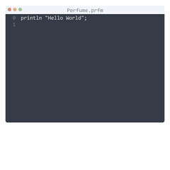 Perfume language Hello World program sample in editor window