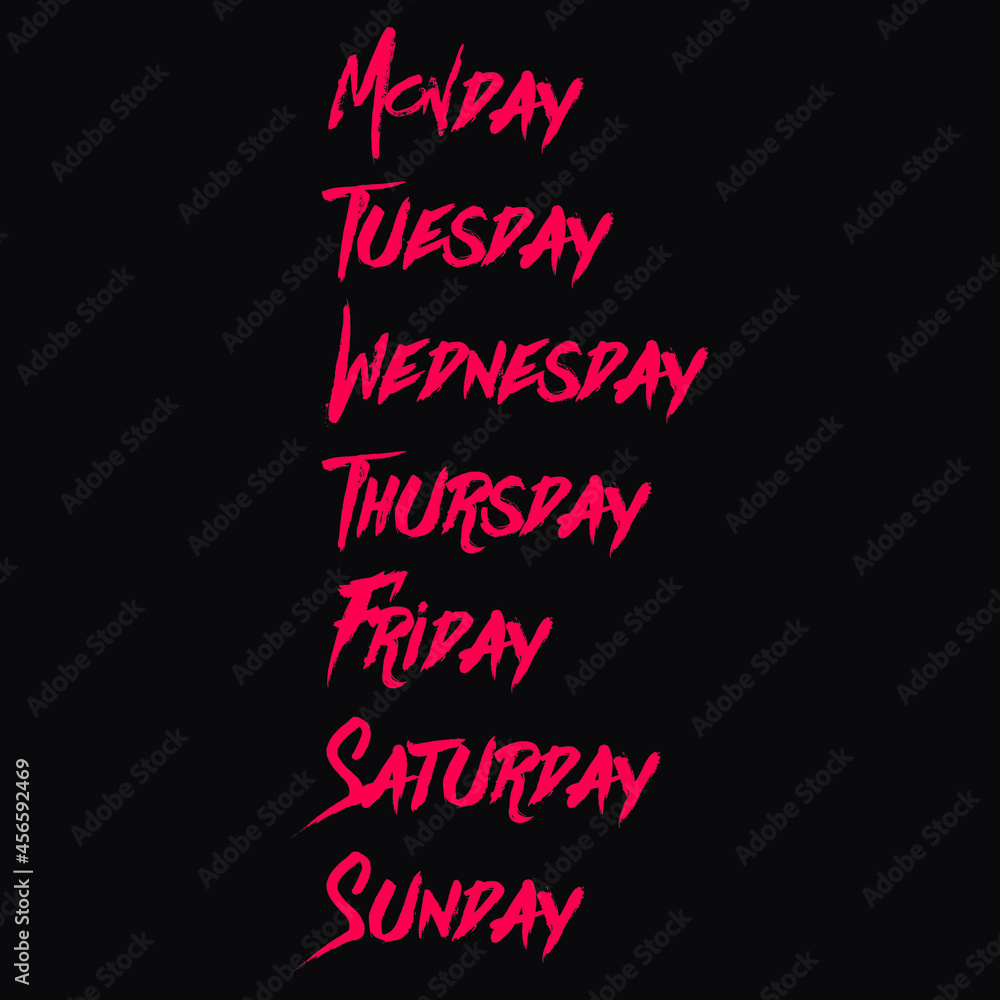 names of the days of the week Monday Tuesday Wednesday Thursday, Friday ...