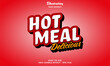 © Al - hot meal editable text effect template with abstract style use for restaurant and food court logo