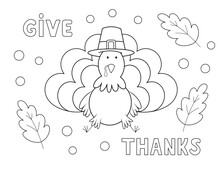 Give Thanks With A Cute Thanksgiving Turkey In A Pilgrim Hat, Coloring Sheet For Kids And Adults. You Can Print It On A Standard 8.5x11 Inch Paper