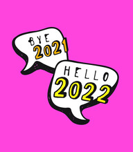 Hand Drawn Speech Bubbles With Text About New Year. Vector Pop Art Object. Doodle Elements For Dialog