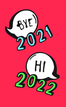 Hand Drawn Speech Bubbles With Text About New Year. Vector Pop Art Object. Doodle Elements For Dialog
