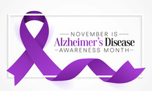 Alzheimer's Disease Awareness Month Is Observed Every Year In November, It Is A Progressive Disease, Where Dementia Symptoms Gradually Worsen Over A Number Of Years. Vector Illustration