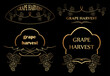 floral frames with grape for grape harvest - vector set of golden silhouettes