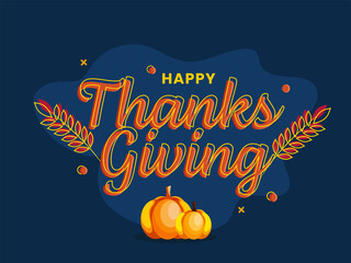 Wall Mural - Happy Thanksgiving Font With Leaves And Pumpkins On Blue Background.