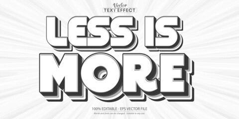 Wall Mural - less is more text, minimalistic text style and editable text effect