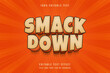 smack down,3 dimensions editable text effect cream gradation orange shadow comic text style