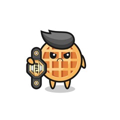 Poster - circle waffle mascot character as a MMA fighter with the champion belt