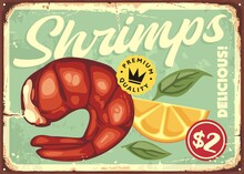 Delicious Shrimps With Lemon And Herbs Vintage Tin Sign Menu Board. Retro Food Poster Design. Seafood Restaurant Or Diner Ad With Tasty Shrimp. Vector Illustration.