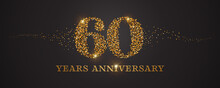 60 Years Anniversary Vector Icon, Logo. Graphic Design Element With Golden Glitter Number For 60th Anniversary Card