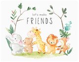 Fototapeta Fototapety na ścianę do pokoju dziecięcego - let's make friends slogan with cute cartoon animals holding hand illustration 