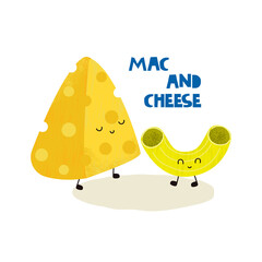 Wall Mural - Funny macaroni and cheese characters. Food graphic and quote. Vector hand drawn illustration.