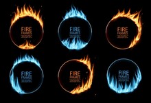 Round Frames With Fire And Gas Flames, Burning Circus Circle Rings, Vector. Blue Gas Or Burn Light Glow And Fire Flame Effect Border Frames, Flaming Flares And Sizzling Energy With Blazing Fireballs