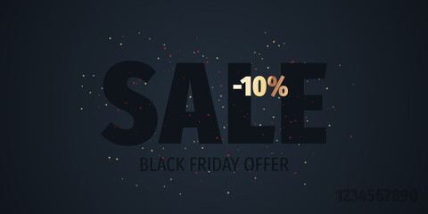 Wall Mural - Black Friday Sale Offer Background. 10 Percent discount design template. Dark and gold holiday seasonal promotion poster