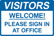 All visitors must please sign in at office. Occupational safety signs and symbols.