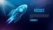 Wireframe polygonal rocket. Internet technology network, business startup concept with glowing low poly rocket. Futuristic modern abstract. Isolated on dark blue background. Vector illustration.