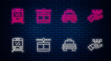 Canvas Print - Set line Cable car, Taxi, Train and Hand with taxi. Glowing neon icon on brick wall. Vector