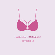 National no bra day. Pink bra on a pink background. Body freedom poster in flat style.