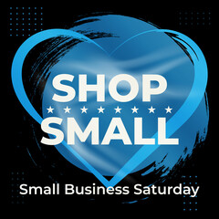 Wall Mural - Small Business Saturday is an American shopping holiday held during the Saturday after US Thanksgiving during one of the busiest shopping periods of the year. Poster, card, banner design. 