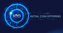 ICO Initial Coin Offering Banner For Financial Investment, Cryptocurrency, Blockchain, Coin And Digital Asset. Futuristic Vector Landing Page Concept Background.