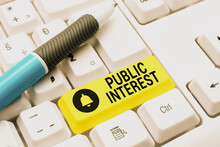 Writing Displaying Text Public Interest. Business Concept The Welfare Or Wellbeing Of The General Public And Society Typing Online Network Protocols, Creating New Firewall Program