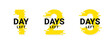 © Yevhenii - Days left, days to go from 1 to 3. Promotional banner countdown left days. Stylized counter and timer in yellow and black colors. Vector