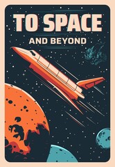 Wall Mural - space shuttle flight to galaxy planets and stars, rocket spaceship in cosmos. vector retro poster. s