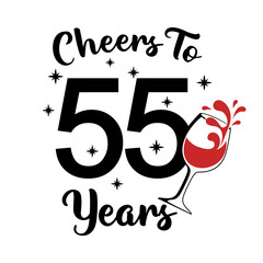 Wall Mural - Cheers To 55 Years, 55th Birthday fifty five Birthday, cute birthday party sign