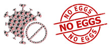 Red Round Stamp Contains No Eggs Tag Inside Circle. Vector Forbidden Virus Fractal Is Designed From Scattered Fractal Forbidden Virus Icons. Rubber No Eggs Stamp Seal,