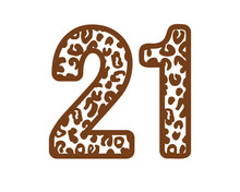 21, Number Twenty OneWith Figures Leopard Print, Panther Skin 