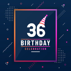 Poster - 36 years birthday greetings card, 36 birthday celebration background colorful free vector.