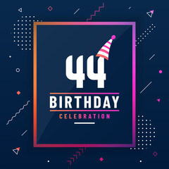 Poster - 44 years birthday greetings card, 44 birthday celebration background colorful free vector.