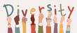 © melita - Raised arms of a group of diverse multi-ethnic multicultural people holding the letters forming the word -Diversity- in their hands. Racial equality concept. Variety of people. Banner