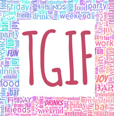 Wall Mural - TGIF - Thank God It's Friday vector illustration word cloud isolated on white background.