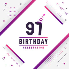 Canvas Print - 97 years birthday greetings card, 97th birthday celebration background free vector.