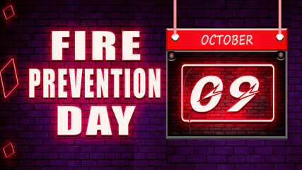 Wall Mural - 09 October Fire Prevention Day Neon Text Effect on Bricks Background