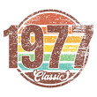 Classic 1977, Born in 1977 vintage birthday typography design for T-shirt