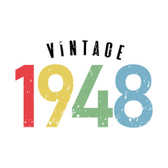 vintage 1948, born in 1948 birthday typography design for t-shirt