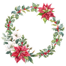 Beautiful Floral Christmas Wreath With Hand Drawn Watercolor Winter Flowers Such As Red Poinsettia And Holly Branch. Stock 2022 Winter Illustration.