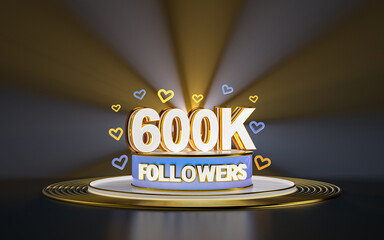 600k followers celebration, thank you social media banner with spotlight gold background 3d render