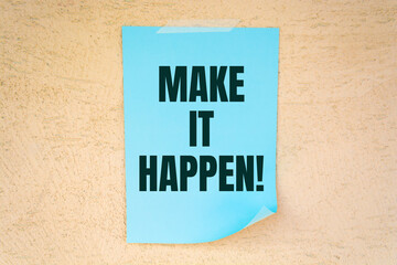 Wall Mural - Make it happen! written on color sticker notes over cork board background.