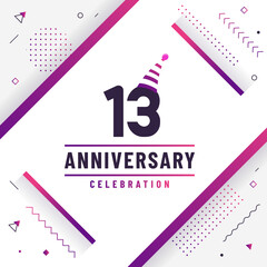 Poster - 13 years anniversary greetings card, 13 anniversary celebration background free colorful vector.