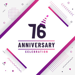 Poster - 76 years anniversary greetings card, 76 anniversary celebration background free colorful vector.