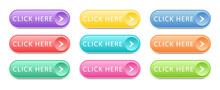 Set Of Colored Buttons Click Here Isolated On White Background. Click Here Vector Web Button. UI Button Concept. Call To Action Button. Vector Illustration