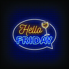Wall Mural - Hello Friday Neon Signs Style Text Vector