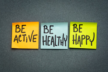 Wall Mural - be active, healthy and happy inspirational reminder notes, lifestyle concept