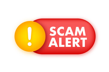 Poster - Banner with red scam alert. Attention sign. Cyber security icon. Caution warning sign sticker. Flat warning symbol. Vector stock illustration