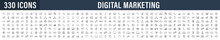 Set Of 330 Digital Marketing Web Icons In Line Style. Social, Networks, Feedback, Communication, Marketing, Ecommerce. Vector Illustration.