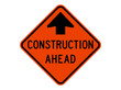 isolated road sign for construction is ahead  with arrow on orange round square board for label, banner, broad, notification, information etc. flat vector design 