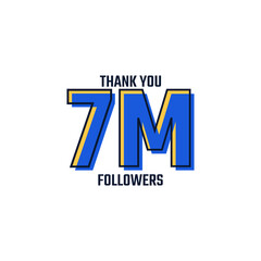 Wall Mural - Thank You 7 M Followers Card Celebration Vector. 7000000 Followers Congratulation Post Social Media Template.